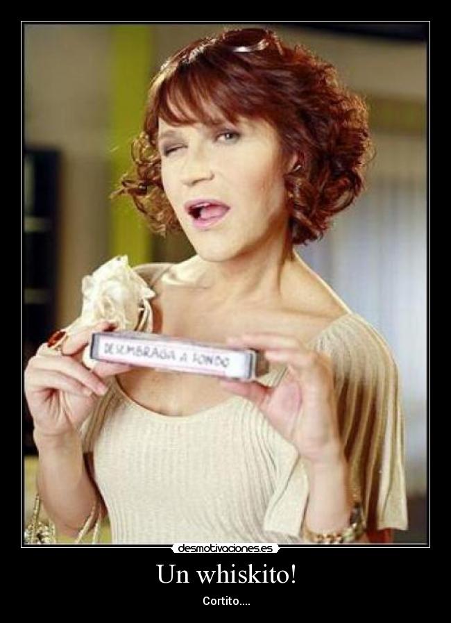Un whiskito! - 