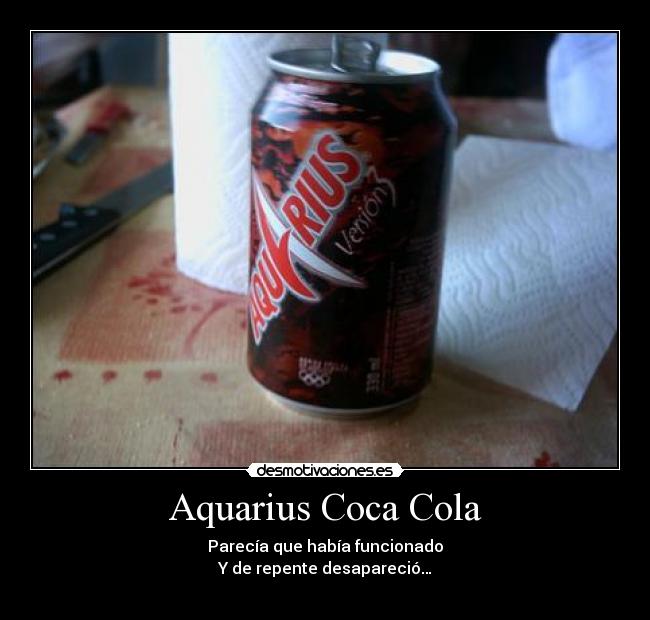 carteles aquarius coca cola desmotivaciones