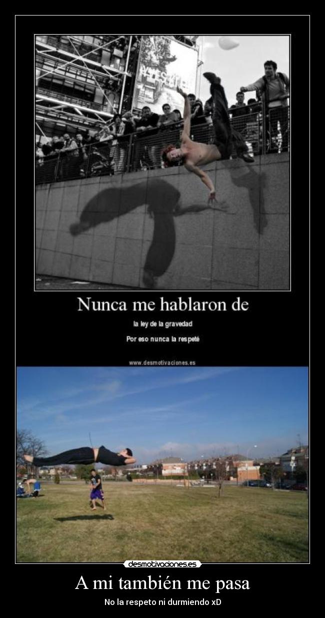 A mi también me pasa -