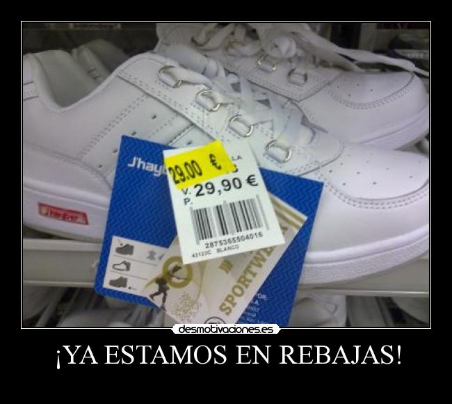 ¡YA ESTAMOS EN REBAJAS! - 