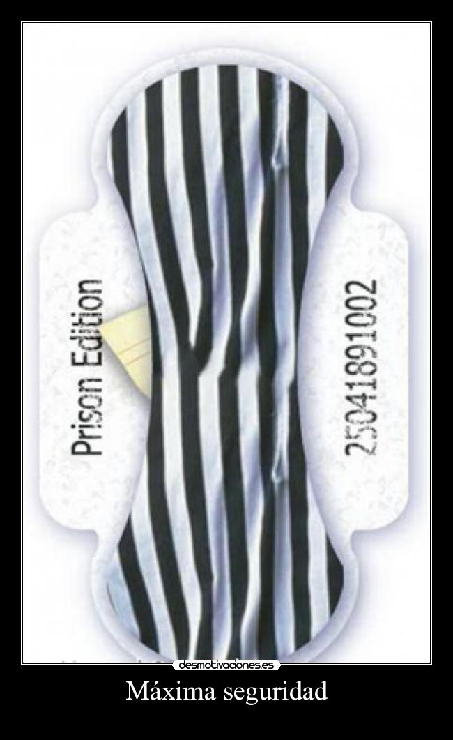 Máxima seguridad -