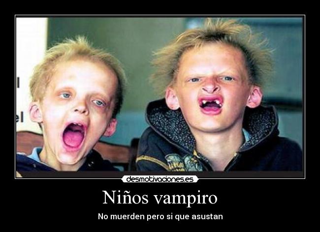 Niños vampiro -