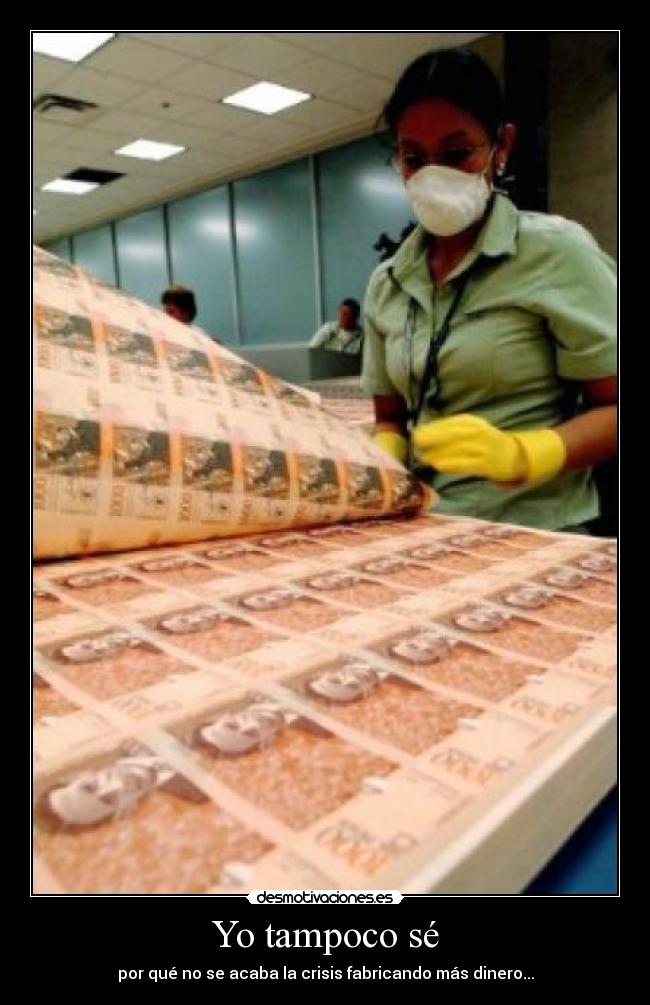 Yo tampoco sé -