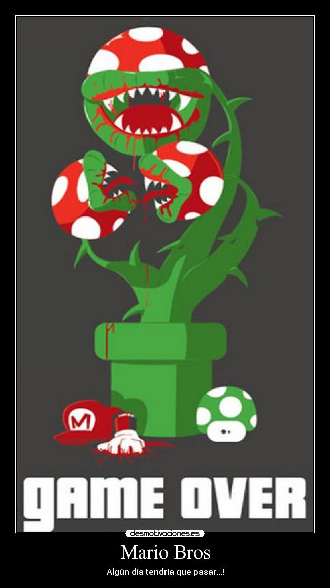 Mario Bros - Algún día tendría que pasar...!