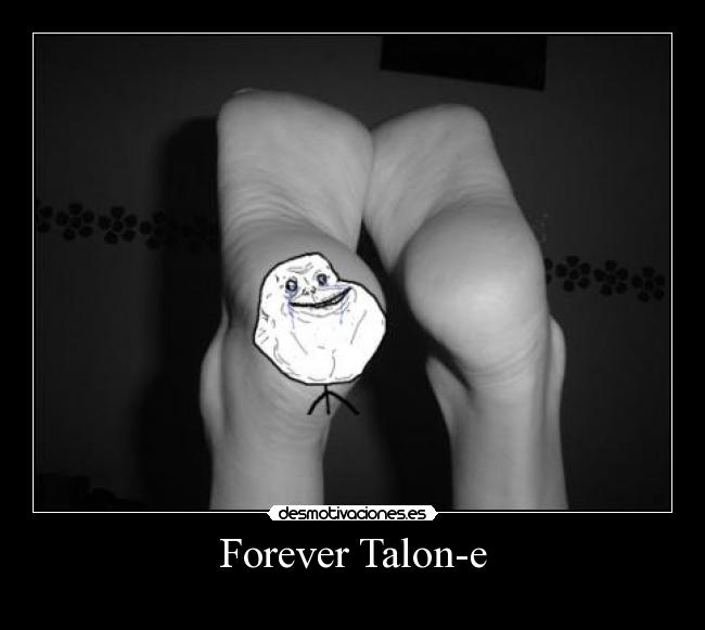 Forever Talon-e -