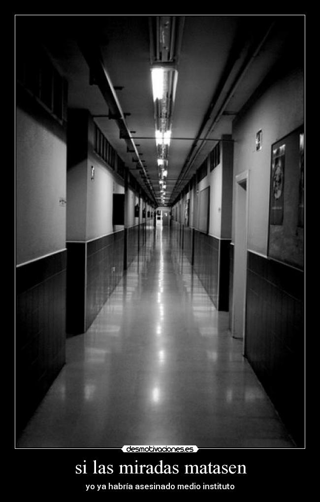 si las miradas matasen -