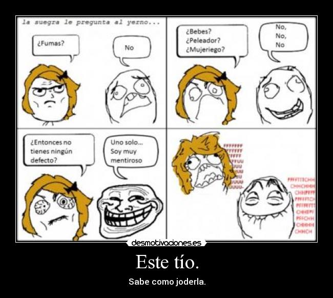 Este tío. -