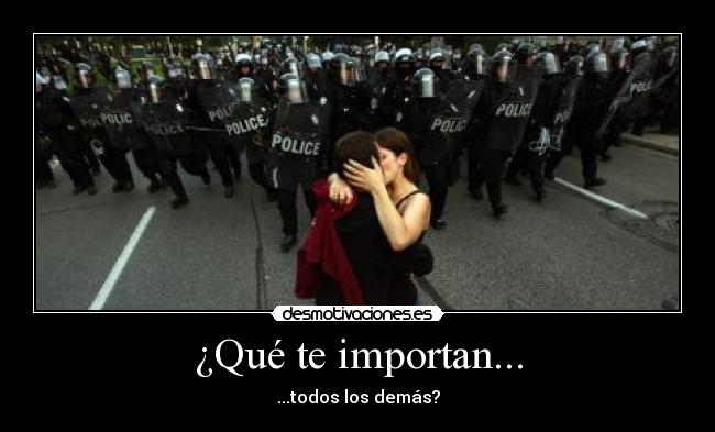 ¿Qué te importan... - 