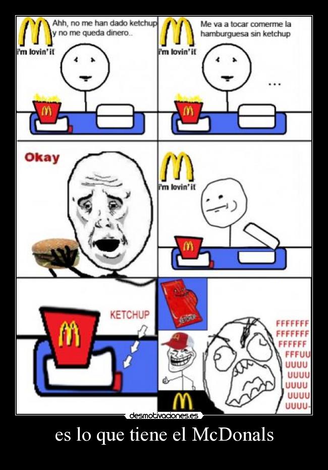es lo que tiene el McDonals -