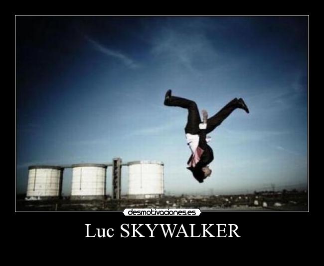 Luc SKYWALKER - 