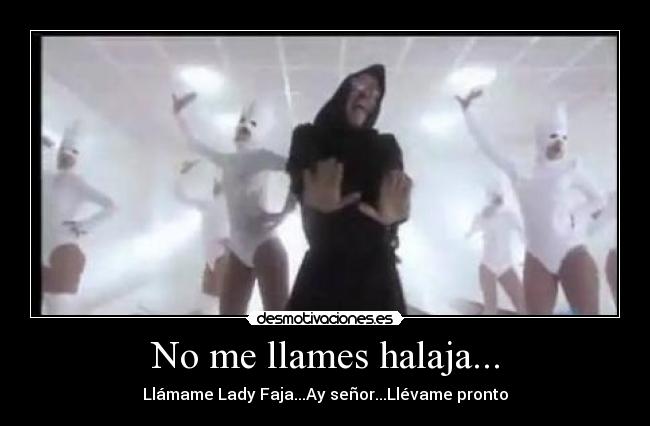 carteles lady faja gaga bad romance jose mota blasa chiste senor llevame pronto justin chuck sexo tetas desmotivaciones