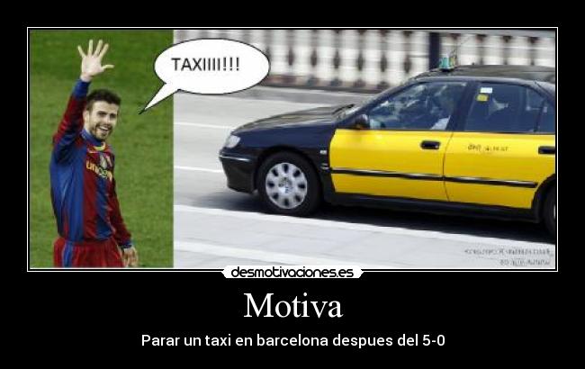 Motiva - Parar un taxi en barcelona despues del 5-0