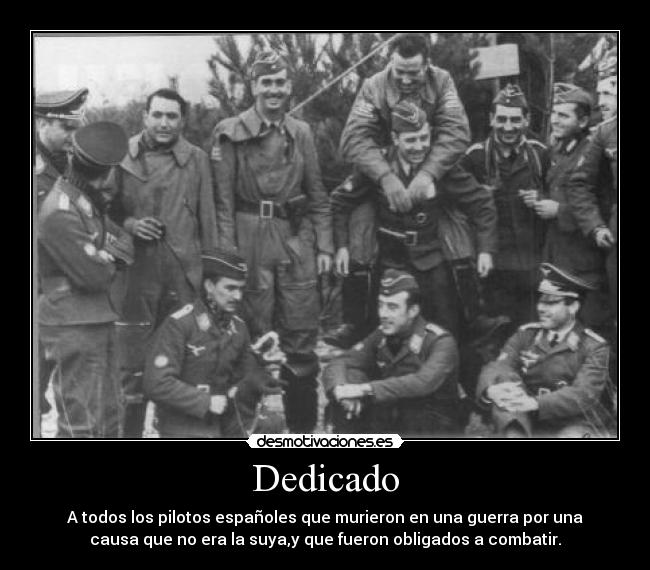 carteles escuadrillas azulespilotossoldadosguerrasegunda guerra mundial desmotivaciones