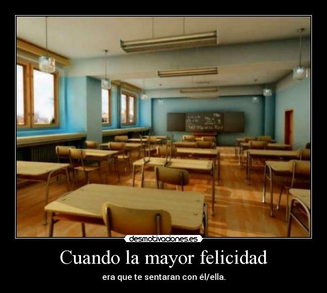 Cuando la mayor felicidad -