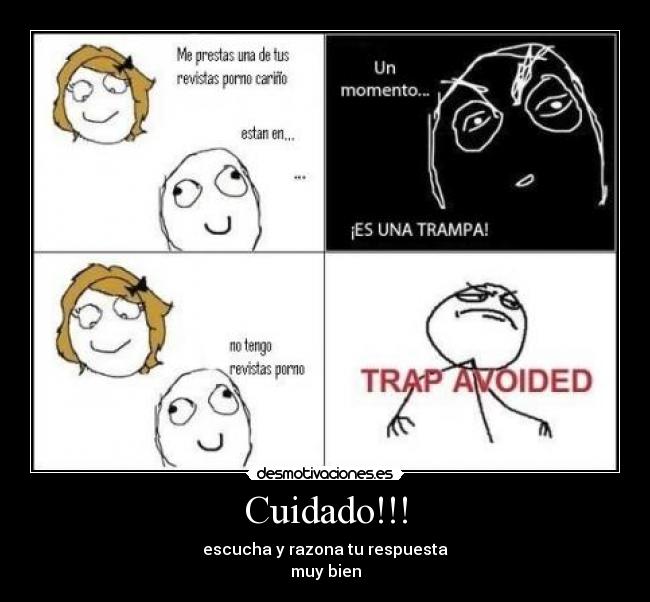 Cuidado!!! -