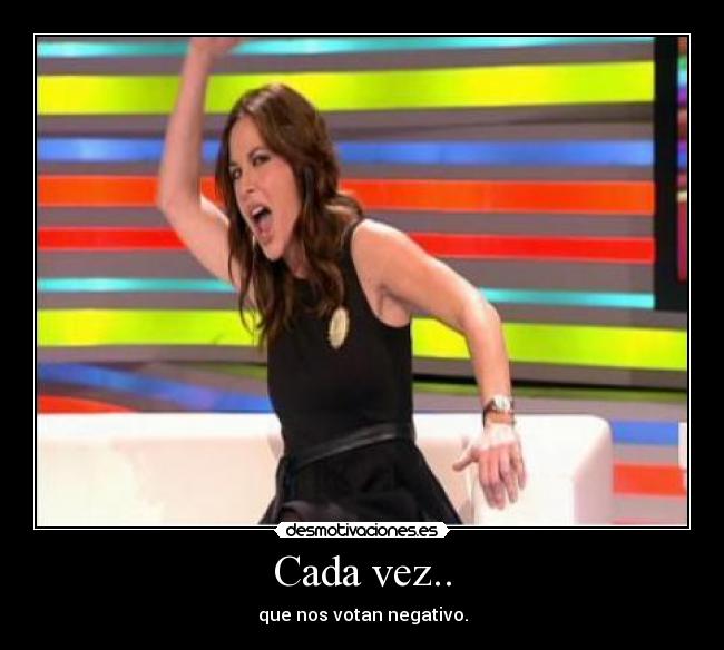 Cada vez.. -