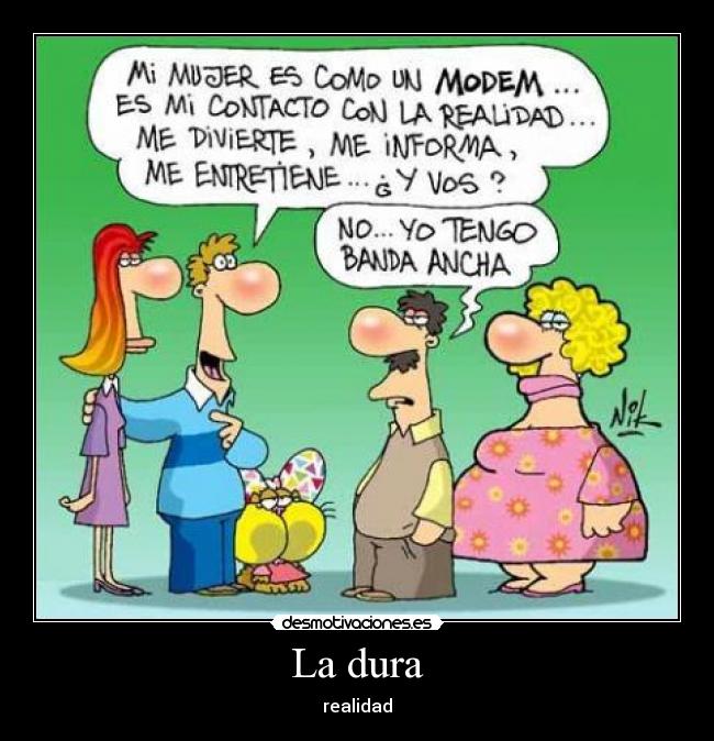La dura -
