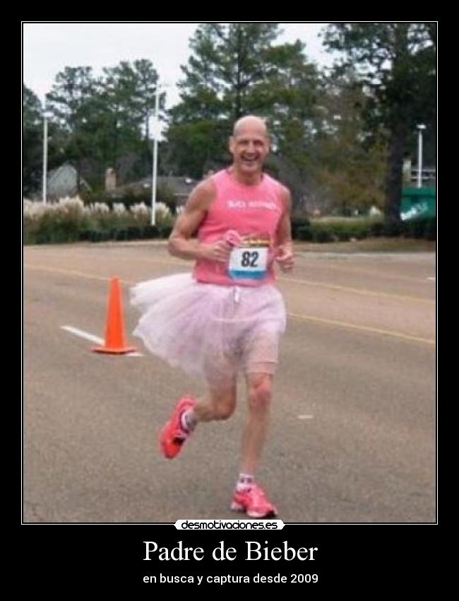 carteles padre bieber padre desmotivaciones