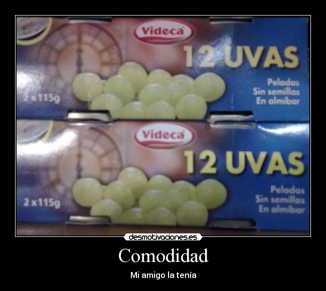 Comodidad - Mi amigo la tenía