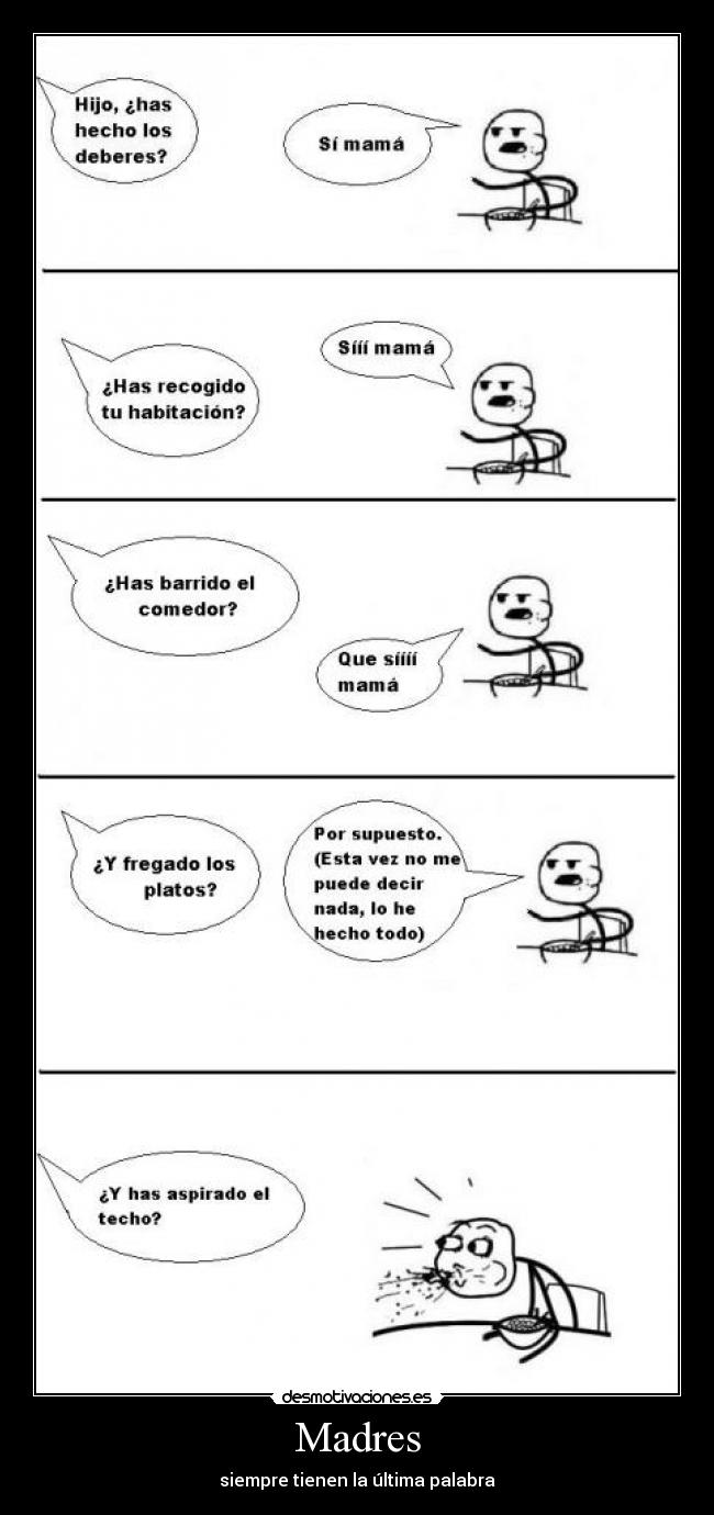 Madres - siempre tienen la última palabra