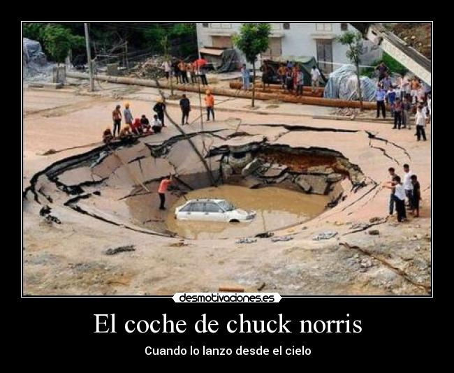 El coche de chuck norris - Cuando lo lanzo desde el cielo