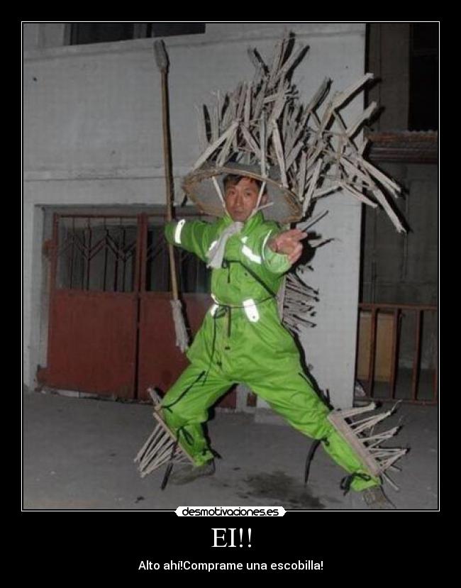 EI!! - Alto ahí!Comprame una escobilla!