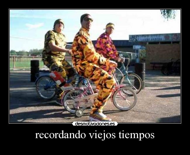 recordando viejos tiempos - 