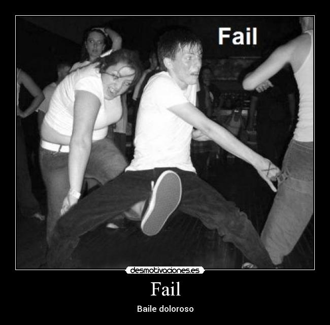 Fail - Baile doloroso