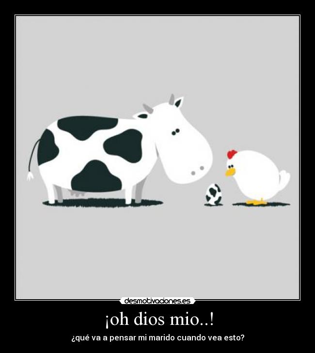 carteles dios huevo vaca desmotivaciones