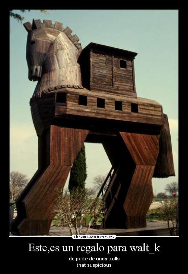 carteles caballo troya desmotivaciones