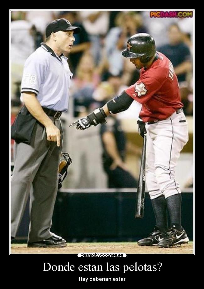 Donde estan las pelotas? - Hay deberian estar