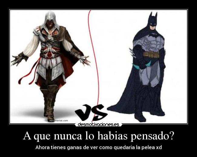 A que nunca lo habias pensado? -