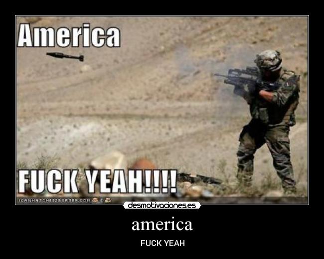 america - FUCK YEAH