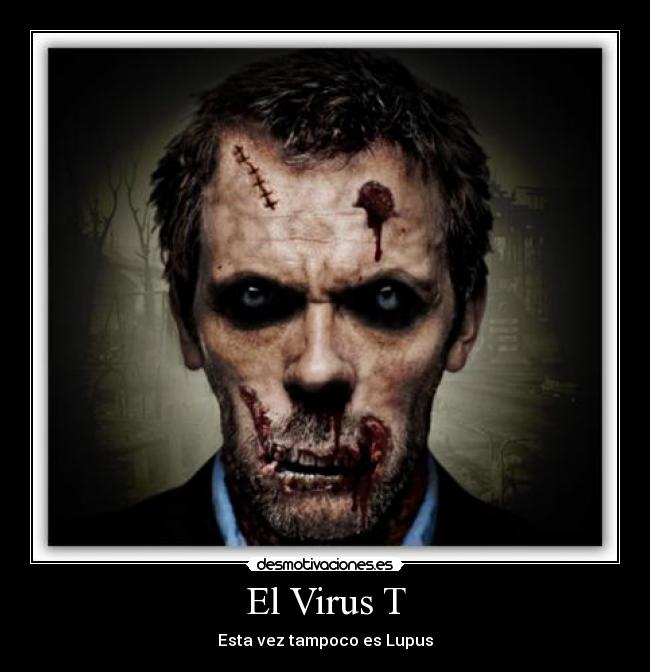 El Virus T - 