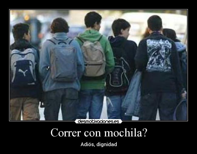 Correr con mochila? -