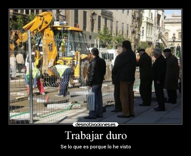 Trabajar duro - 