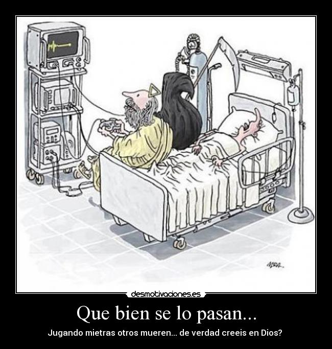 Que bien se lo pasan... - 