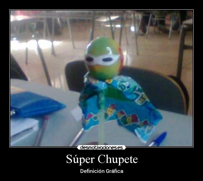 Súper Chupete - 