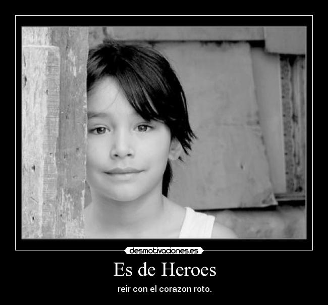 Es de Heroes - 
