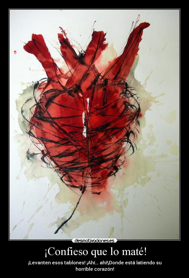 ¡Confieso que lo maté! -