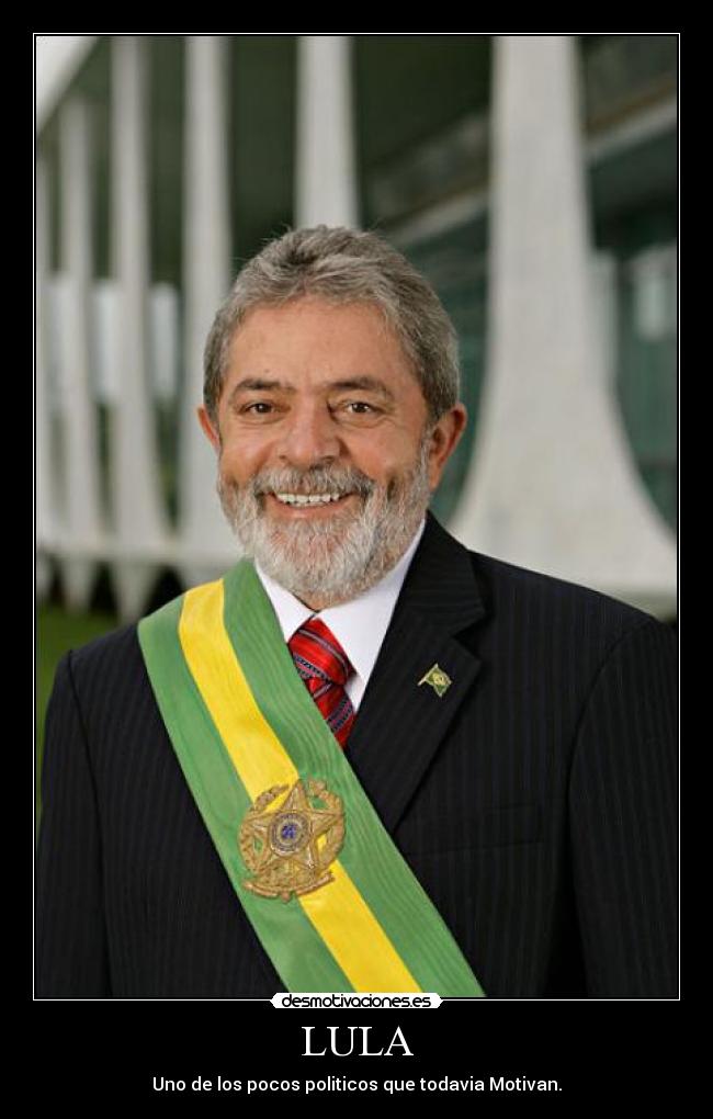carteles lula luiz inacio lula silva desmotivaciones