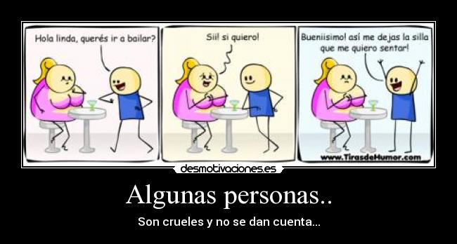 Algunas personas.. -