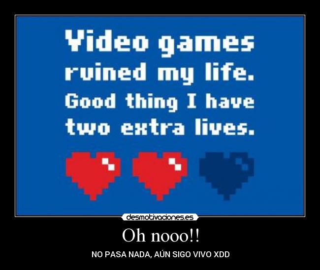 carteles vidas video juegos desmotivaciones