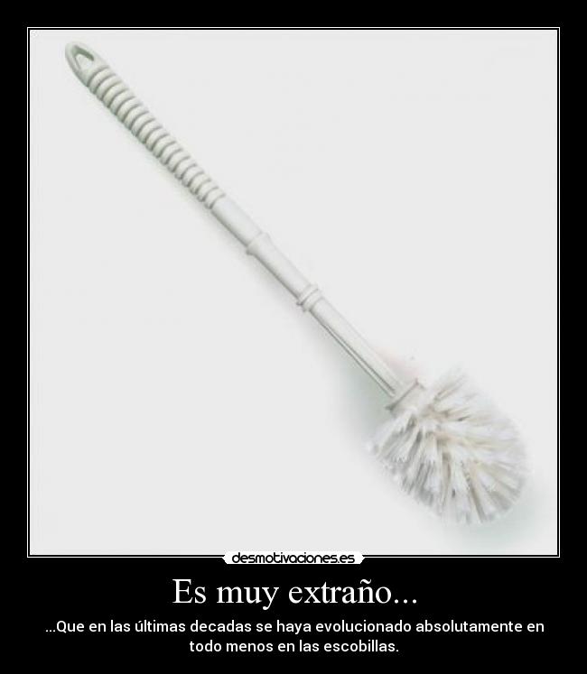 Es muy extraño... -