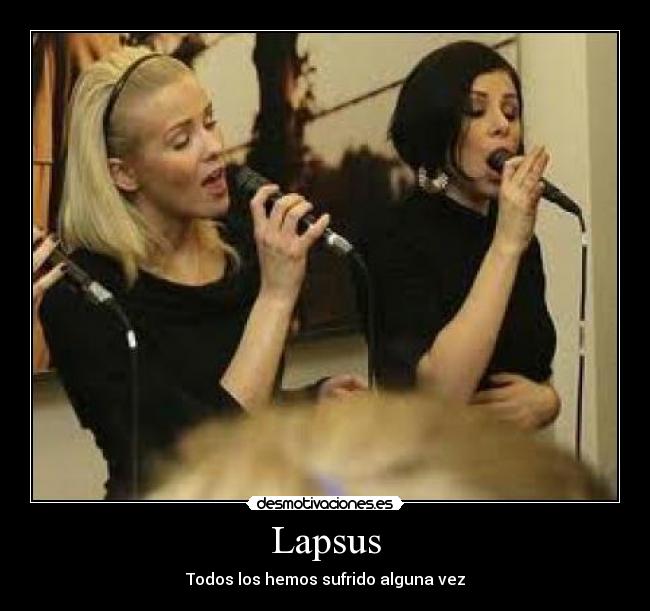 Lapsus - Todos los hemos sufrido alguna vez