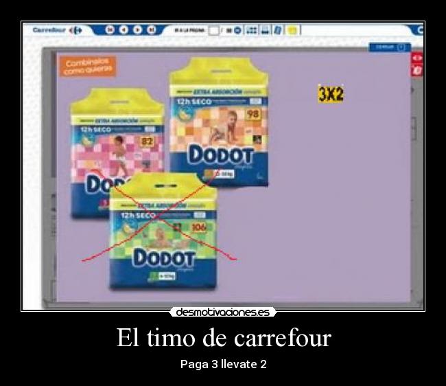 carteles 3x2 carrefour timo desmotivaciones