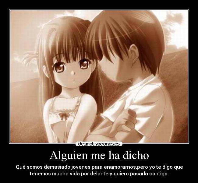 Alguien me ha dicho -