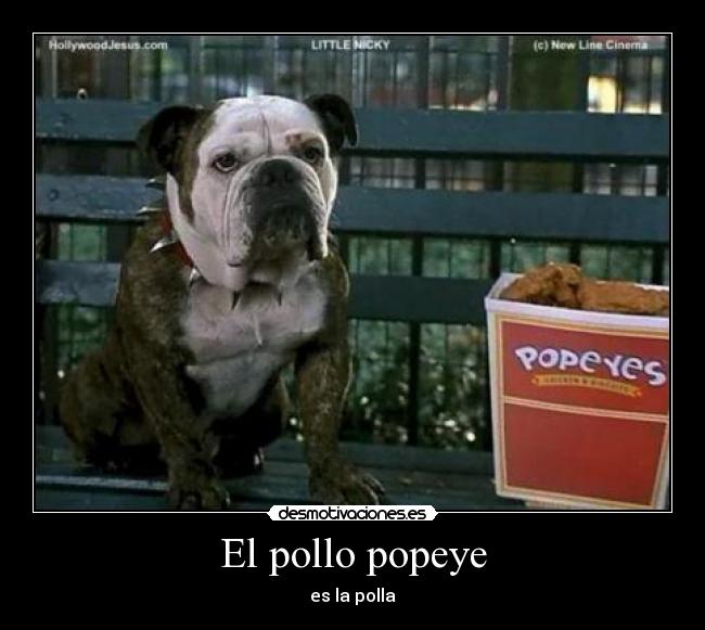 El pollo popeye - es la polla