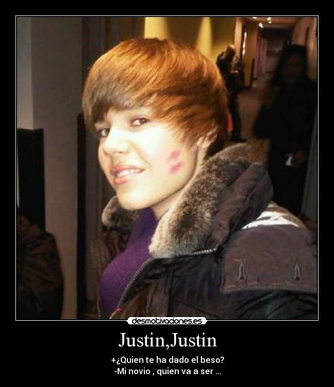 Justin,Justin -