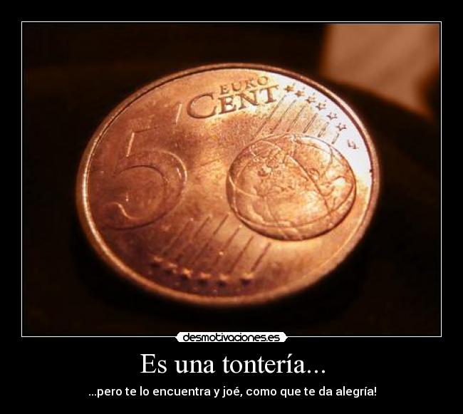 Es una tontería... - 
